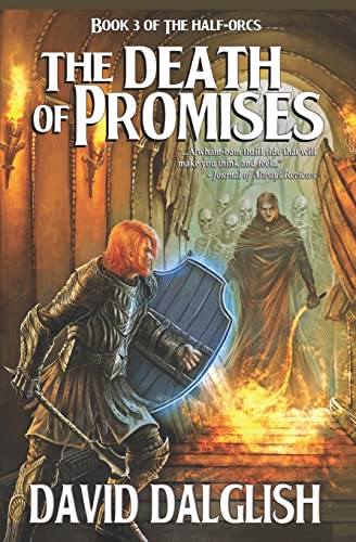 The Death of Promises (The Half-Orcs, Band 3) von Createspace Independent Publishing Platform